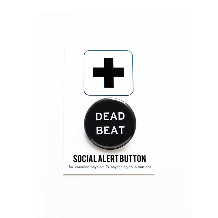 Dead Beat Button