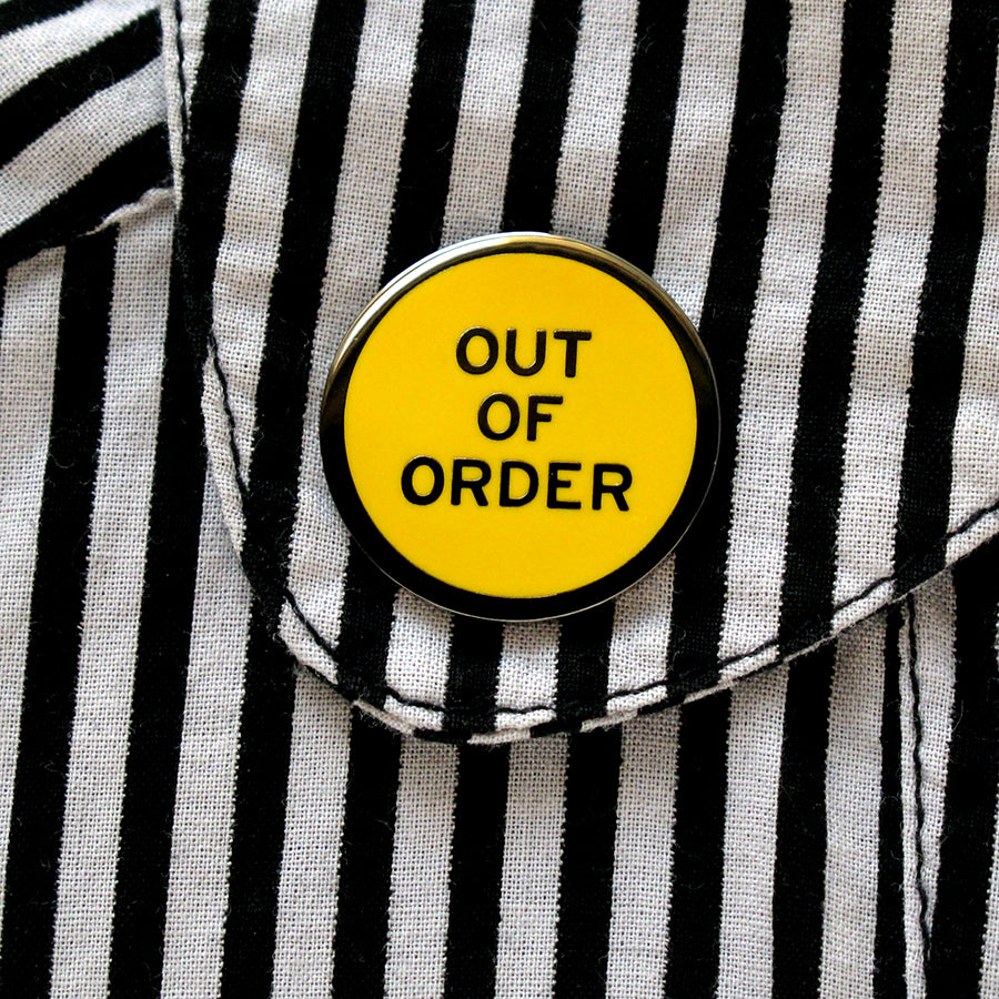 Out Of Order Pin